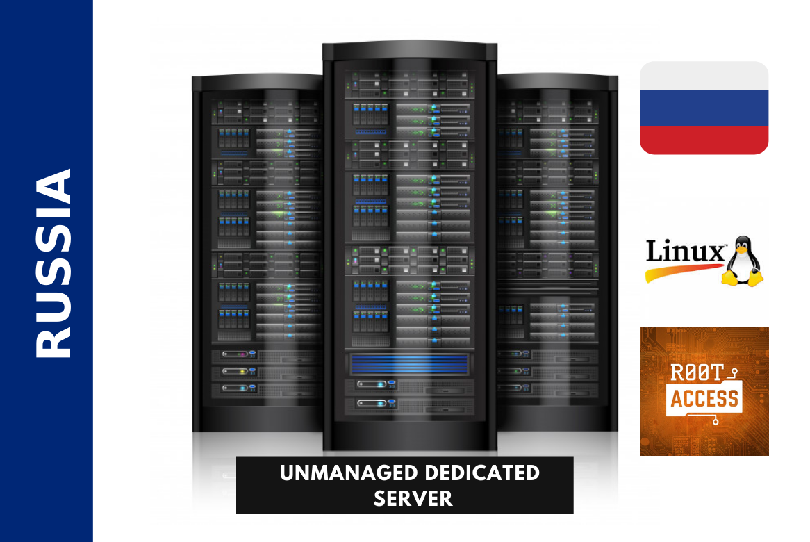 Unmanaged Dedicated Server in Russia
